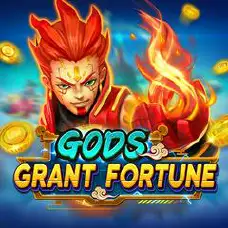 Gods grant fortune